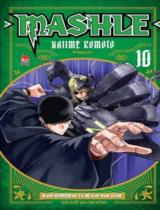 Mashle : Truyện tranh / Hajime Komoto ; Ili Tenjou dịch . T.10 , Mash Burnedead và bộ giáp nam châm