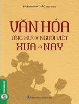 Văn hóa ứng xử của người Việt xưa và nay / Phạm Minh Thảo b.s