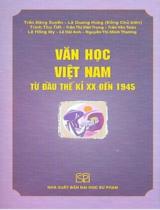 Văn học Việt Nam từ đầu thế kỉ XX đến 1945 / Trần Quang Suyền, Lê Quang Hưng (ch.b.), Trịnh Thu Tiết,…