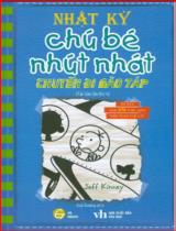 Nhật ký chú bé nhút nhát / Jeff Kinney ; Quý Dương dịch . T.12 , Chuyến đi bão táp