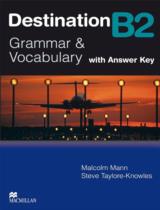 Destination B2 : Grammar & Vocabulary with answer key / Malcolm Mann, Steve Taylore Knowles ;Nguyễn Thanh Vân dịch
