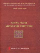 Những người không chịu thiệt thòi : Tiểu thuyết / Trung Trung Đỉnh