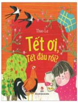 Tết ơi, Tết đâu rồi? / Thao Le