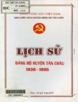 Lịch sử Đảng bộ huyện Tân Châu 1930 - 1995