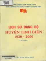 Lịch sử Đảng bộ huyện Tịnh Biên 1930 - 2000 : Sơ thảo