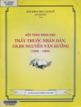 Hội thảo khoa học Thầy thuốc nhân dân, GS.BS Nguyễn Văn Hưởng (1906-1998) / Nguyễn Ngọc Trân, Lê Thị Liên, Lê Giang,..
