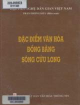 Đặc điểm văn hóa Đồng bằng sông Cửu Long / Trần Phỏng Diều b.s.