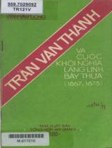 Trần Văn Thành và cuộc khởi nghĩa Láng Linh Bảy Thưa / Trần Văn Đông