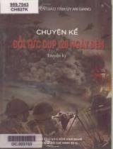 Chuyện kể đồi Tức Dụp 128 ngày đêm : Truyện ký