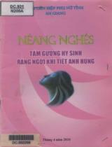 Néang Nghés tấm gương hy sinh rạng ngời khí tiết anh hùng / Nguyễn Quốc Hùng b.s
