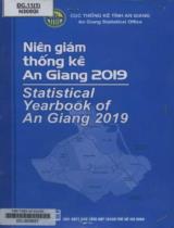 Niên giám thống kê An Giang 2019 = Stastistical yearbook of An Giang 2019