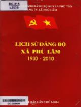 Lịch sử Đảng bộ xã Phú Lâm 1930 - 2010 / Đỗ Hồng Phúc b.s.; Biên tập: Nguyễn Thị Kim Huê