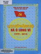 Lịch sử Đảng bộ xã Ô Long Vĩ 1979 - 2015 / Trần Thị Lan b.s