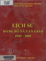 Lịch sử Đảng bộ xã Văn Giáo 1945 - 2009 / Huỳnh Hữu Phước