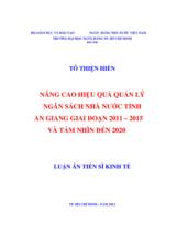 Nâng cao hiệu quả quản lý ngân sách nhà nước tỉnh An Giang giai đoạn 2011-2015 và tầm nhìn đến 2020 : Luận án Tiến sĩ Kinh tế / Tô Thiện Hiền