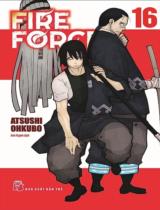 Fire force : Truyện tranh / Atsushi ohkubo ; Anh Huỳnh dịch . T.16