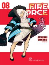 Fire force : Truyện tranh / Atsushi ohkubo ; Anh Huỳnh dịch . T.8