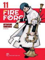 Fire force : Truyện tranh / Atsushi ohkubo ; Anh Huỳnh dịch . T.11