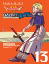 Dragon quest - Dấu ấn Roto - Những người kế thừa = Emblem of Roto - To the children who inherit the Emblem. Truyện tranh / Kamui Fujiwara, Takashi Umemura, Yuji Horii ; Ningning dịch . T.13
