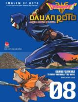 Dragon quest - Dấu ấn Roto - Những người kế thừa = Emblem of Roto - To the children who inherit the Emblem. Truyện tranh / Kamui Fujiwara, Takashi Umemura, Yuji Horii ; Ningning dịch . T.8