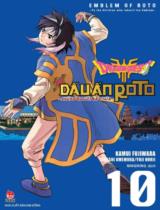Dragon quest - Dấu ấn Roto - Những người kế thừa = Emblem of Roto - To the children who inherit the Emblem. Truyện tranh / Kamui Fujiwara, Takashi Umemura, Yuji Horii ; Ningning dịch . T.10