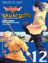Dragon quest - Dấu ấn Roto - Những người kế thừa = Emblem of Roto - To the children who inherit the Emblem. Truyện tranh / Kamui Fujiwara, Takashi Umemura, Yuji Horii ; Ningning dịch . T.12