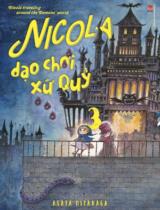 Nicola dạo chơi xứ quỷ : Truyện tranh / Asaya Miyanaga ; Katori dịch . T.3