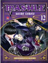Mashle : Truyện tranh / Hajime Komoto ; Ili Tenjou dịch . T.12 , Mash Burnedead và 5 người anh