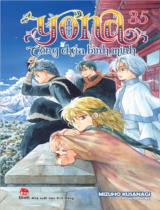 Yona - Công chúa bình minh : Truyện tranh / Mizunho Kusanagi ; Ruyuha Kyouka dịch . T.35
