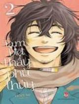 Tạm biệt thầy phù thủy : Truyện tranh / Hozumi ; Hitokiri dịch . T.2