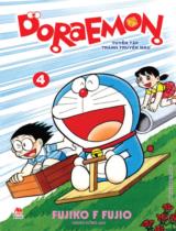 Doraemon : Tuyển tập truyện tranh màu / Fujiko .F. Fujio ; Giang Hồng dịch . T.4