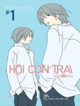 Hội con trai : Truyện tranh / Kiichi Hotta ; Hồng Mỹ dịch . T.1