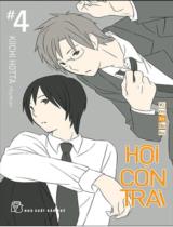 Hội con trai : Truyện tranh / Kiichi Hotta ; Hồng Mỹ dịch . T.4