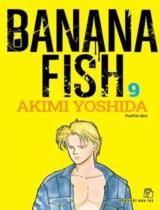 Banana Fish : Truyện tranh / Akimi Yoshida ; PunPun dịch . T.9