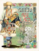 Miền an lạc : Truyện tranh / Ichimon Izumi ; Hương Giang dịch . T.3