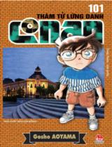 Thám tử lừng danh Conan : Truyện tranh / Gosho Aoyama ; Hương Giang dịch . T.101