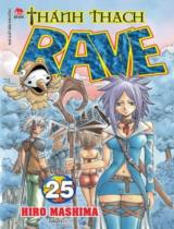 Thánh thạch Rave : Truyện tranh / Hiro Mashima ; Takara dịch . T.25