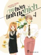 Nụ hôn tinh nghịch / Kaoru Tada ; Tama Duy Ngọc dịch . T.4