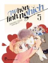 Nụ hôn tinh nghịch / Kaoru Tada ; Tama Duy Ngọc dịch . T.5