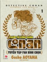 Thám tử lừng danh Conan : Tuyển tập fan bình chọn : Truyện tranh / Gosho Aoyama . T.1