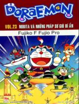 Doraemon : Truyện tranh / Fujiko F.Fujio ; Hồng Trang dịch . T.23 , Nobita và những pháp sư gió bí ẩn