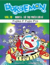 Doraemon : Truyện tranh / Fujiko F.Fujio ; Hồng Trang dịch . T.19 , Nobita vũ trụ phiêu lưu kí