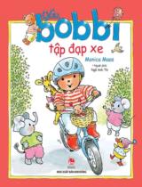 Gấu Bobbi tập đạp xe / Tranh, lời: Monica Maas ; Ngô Anh Thi dịch
