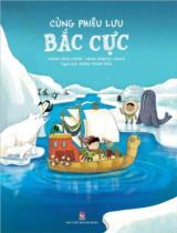 Cùng phiêu lưu Bắc Cực / Nadine Brun-Cosme, Anna Aparicio Català ; Hoàng Thanh Thủy dịch