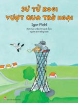 Sư tử Rogi vượt qua trở ngại / Igor Plohl ; Minh họa: Urška Stropnik Šonc ; Đồng Xanh dịch