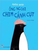 Ông ngoại chim cánh cụt / Morag Hood ; Hachan dịch