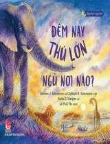 Đêm nay thú lớn ngủ nơi nào? / Viết: Steven J. Simmons, Clifford R. Simmons ; Vẽ: Ruth E. Harper ; Lê Phối Thi dịch