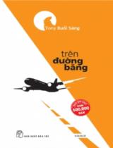 Trên đường băng / Tony buổi sáng