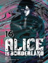 Alice in Borderland : Truyện tranh / Haro Aso ; Torarika dịch . T.16