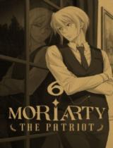 Moriarty the patriot : Truyện tranh / Kịch bản: Ryosuke Takeuchi ; Tranh: Hikaru Miyoshi ; Ngọc Bình dịch . T.6